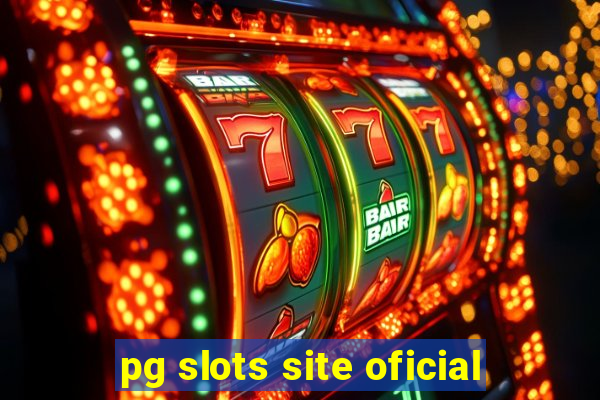 pg slots site oficial